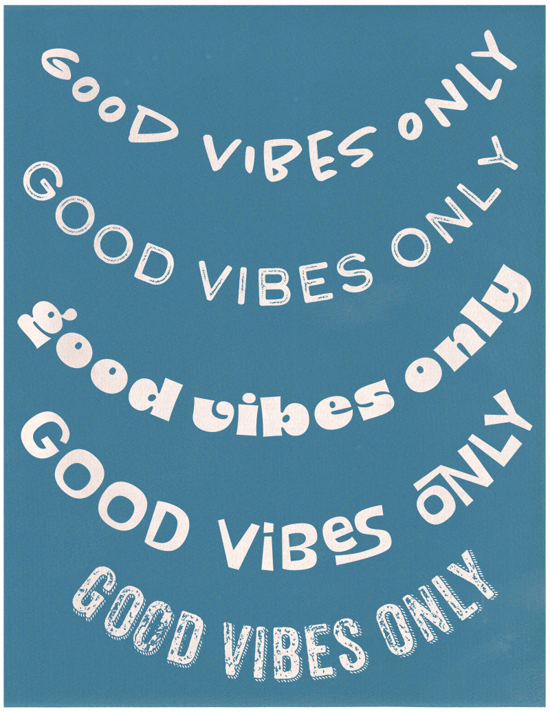 Good Vibes Only Phrase Pack, Various Sizes + Digital Download