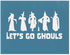 Lets Go Ghouls (Witches), Various Sizes