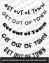 Get Out of Town Phrase Pack, Various Sizes + Digital Download