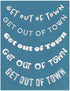 Get Out of Town Phrase Pack, Various Sizes + Digital Download