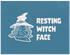 Resting Witch Face, Various Sizes