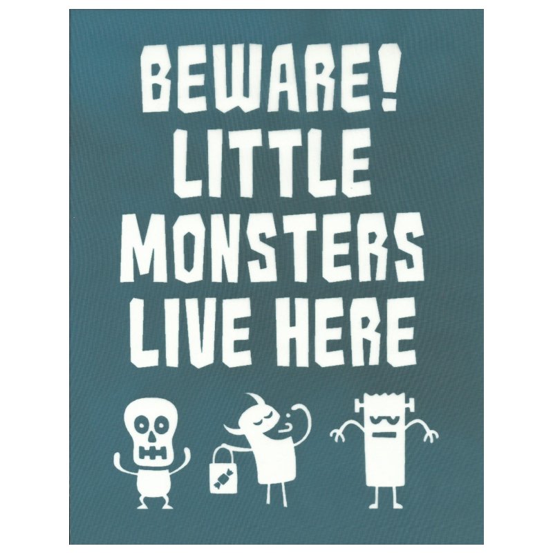 Beware Little Monsters Silk Screen Stencil Halloween