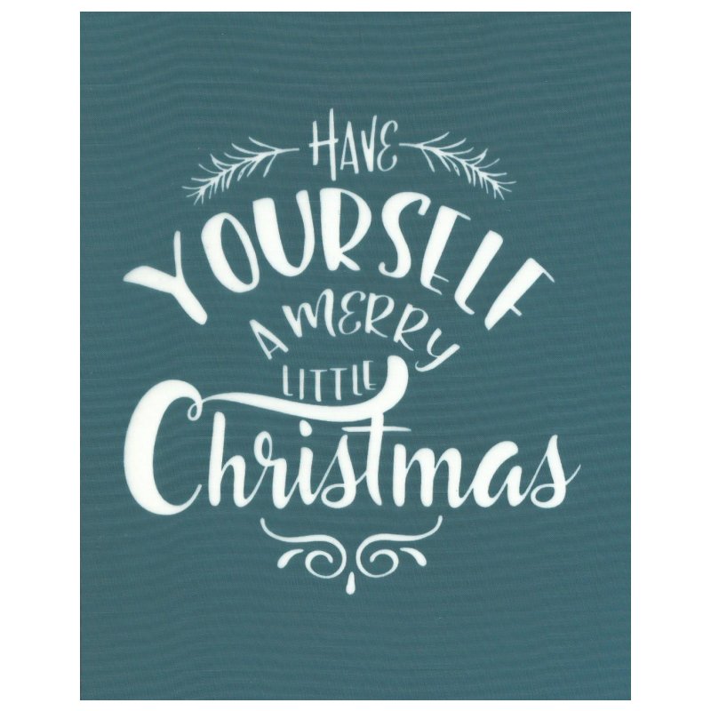 Have Yourself a Merry Little Christmas Silk Screen Stencil